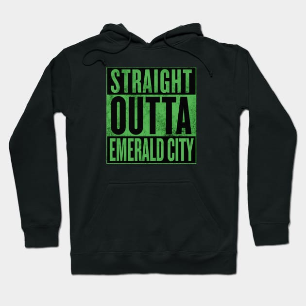 straight outta emerald city Hoodie by claudiolemos